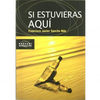 Si estuvieras aquí