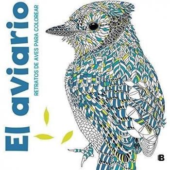 El aviario: Retratos de aves para colorear - SCULLY