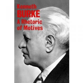 A Rhetoric of Motives
