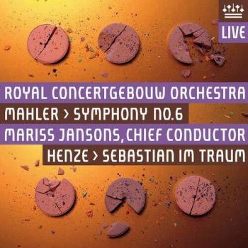 Henze - Sebastian im Traum; Mahler - Symphony No 6