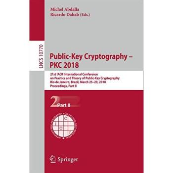 Public-Key Cryptography – PKC 2018: 21st IACR International Conference on Practice and Theory of Public-Key Cryptography, Rio de Janeiro, Brazil, ... Part II