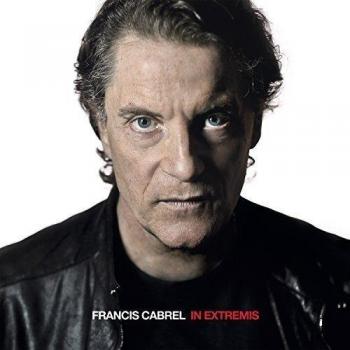 Francis Cabrel - In Extremis (Deluxe 2 Vinyl LP Edition)
