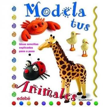 Modela Tus Animales Con Plastilina - Cuxart Picart, Bernadette