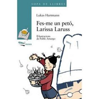 Fes-me un petó, Larissa Laruss