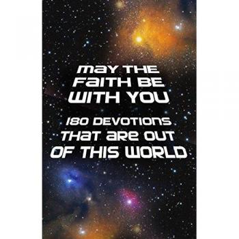 May the Faith Be with You
