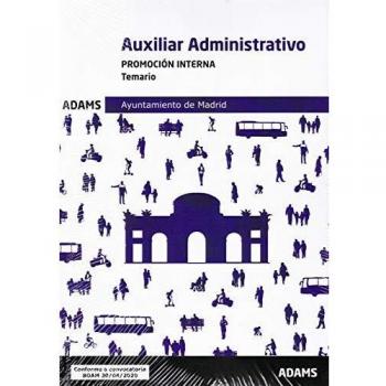 Temario Auxiliares Administrativos, promoción interna, Ayuntamiento de Madrid