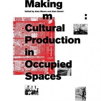 Creando Espacio: Producción Cultural en Espacios Ocupados