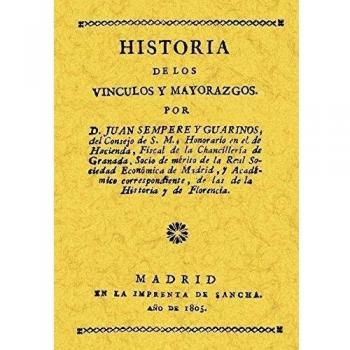 Historia de los Vinculos y Mayorazgos