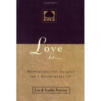 Couples' Meditations on Love: Insights from I Corinthians 13 by Les and Leslie Parrott