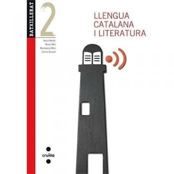 Llengua catalana i literatura. 2 Batxillerat. Edició revisada 2013 - 9788466132800 - Queralt Capdevila, Carme;Martín Comas, Núria;Milà, Roser;Miró, Montserrat