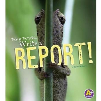 Pick a Picture, Write a Report!