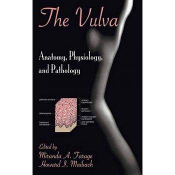 The Vulva: Anatomy, Physiology, and Pathology