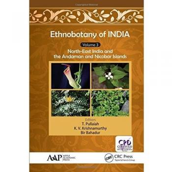 Ethnobotany of India, Volume 3: North-East India and the Andaman and Nicobar Islands