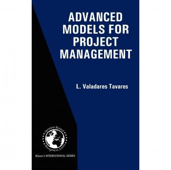 Advanced Project Management Models: Hardback Edition by Valadares Tavares