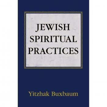 Jewish Spiritual Practices by Yitzhak Buxbaum - Comprehensive Guide to Jewish Traditions and Rituals