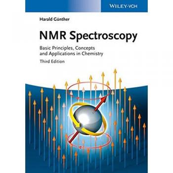 NMR Spectroscopy: Basic Principles, Concepts and Applications in Chemistry, 3rd Edition