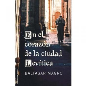 EN EL CORAZON DE LA CIUDAD LEVITICA