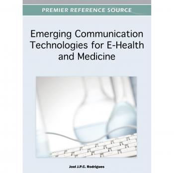 Tecnologías Emergentes de Comunicación para E-Salud y Medicina