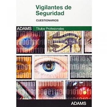 Vigilantes de Seguridad. Cuestionarios