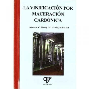 La vinificación por maceración carbónica