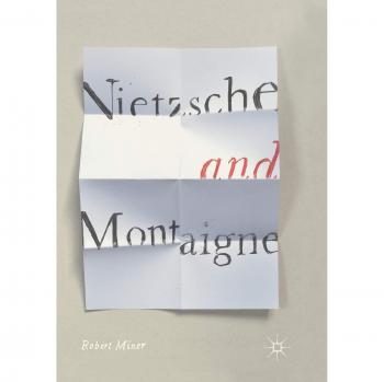 Nietzsche and Montaigne