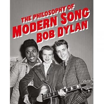 La Filosofía de la Canción Moderna - Bob Dylan (Edición Tapa Dura)