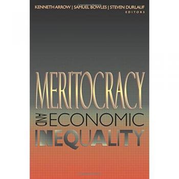Meritocracy and Economic Inequality: A Comprehensive Analysis