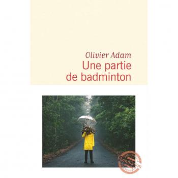 Roman 'Una Parte de Badminton' - Olivier Adam, Edición Grande