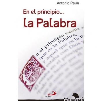 En el principio... la palabra: Juan escuchó, creyó y escribió: 30