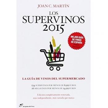 Los Supervinos. 2015: La guía de vinos del supermercado