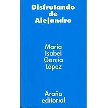 Disfrutando de Alejandro: 5