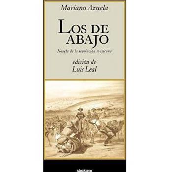 Los de Abajo: The Underdogs - Paperback Edition by Mariano Azuela