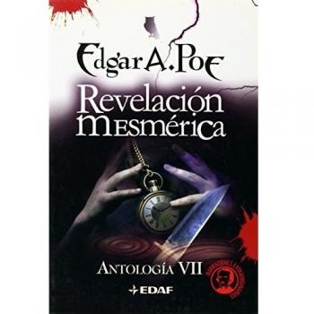 Revelación mesmérica: Antología VII