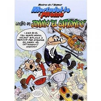 Mortadel·lo i Filemó. Contra en Jimmy «El Catxondo»