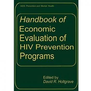 Handbook of Economic Evaluation of HIV Prevention Programs
