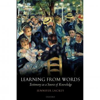 Learning from Words: Testimony as a Source of Knowledge