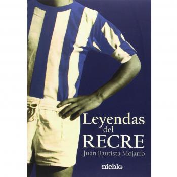 Leyendas del Recre