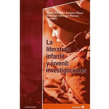 La literatura infantil y juvenil: investigaciones