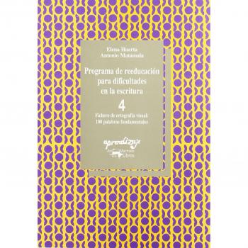 Programa de reeducación para dificultades en la escritura - 4: 4. Fichero de ortografía visual: 100 palabras fundamentales