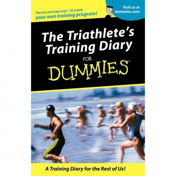 Triathlete's Training Journal: A Beginner's Guide to Effective Workouts and Progress Tracking