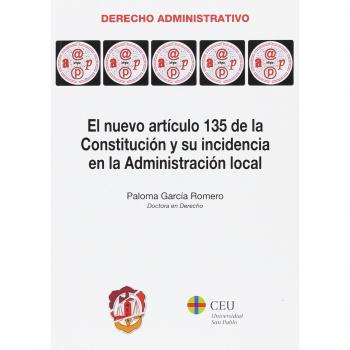 El nuevo artículo 135 de la Constitución y su incidencia en la Administración local