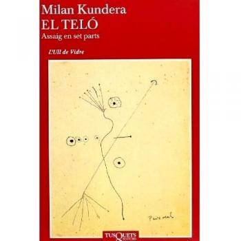 El teló: 3 - Milan Kundera
