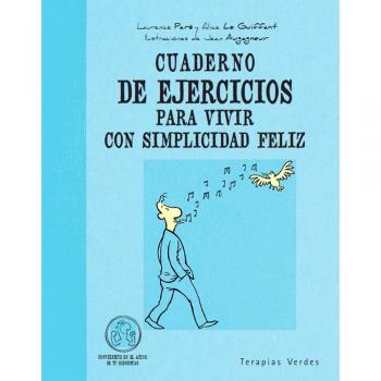 Cuaderno ej. para vivir con simplicidad feliz