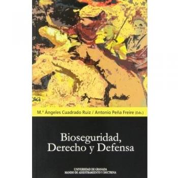 Bioseguridad, derecho y defensa