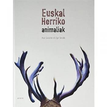 Euskal Herriko animaliak (Euskal Kultura - Cultura Vasca