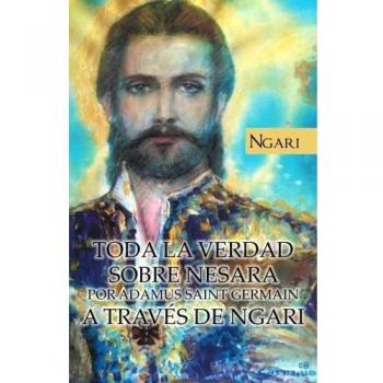 Libro Toda la Verdad Sobre Nesara por Adamus Saint Germain a través de Ngari