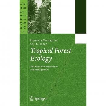 Tropical Forest Ecology: Conservation and Management Fundamentals