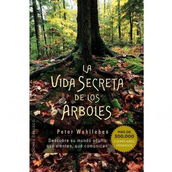 Vida Secreta de los árboles - Peter Wohlleben