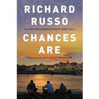 Chances Are - Novela de Richard Russo con trama intrigante y narrativa cautivadora