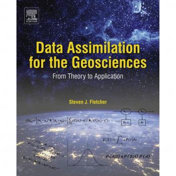 Data Assimilation for the Geosciences: From Theory to Application